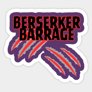 Berserker Barrage! Sticker